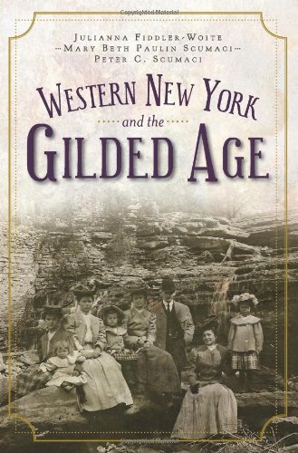 WNY & the Gilded Age